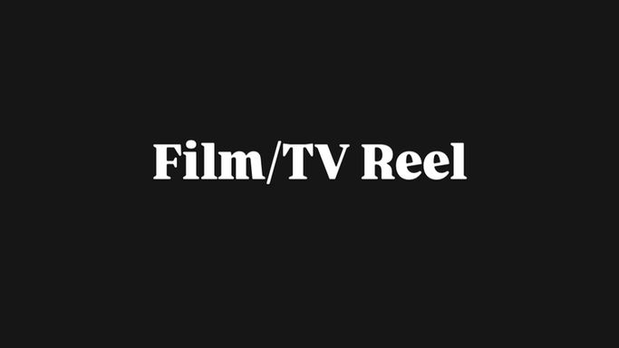 TV/Film Reel